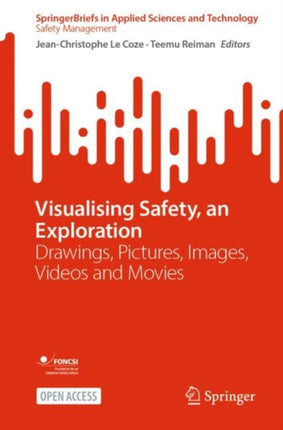 Visualising Safety, an Exploration: Drawings,