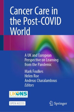 Cancer Care in the PostCOVID World
