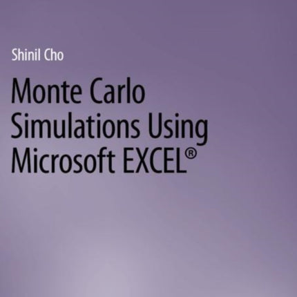 Monte Carlo Simulations Using Microsoft EXCEL