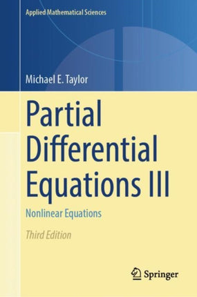 Partial Differential Equations III: Nonlinear Equations