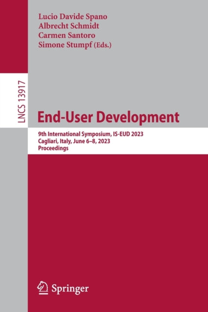 End-User Development: 9th International Symposium, IS-EUD 2023, Cagliari, Italy, June 6–8, 2023, Proceedings