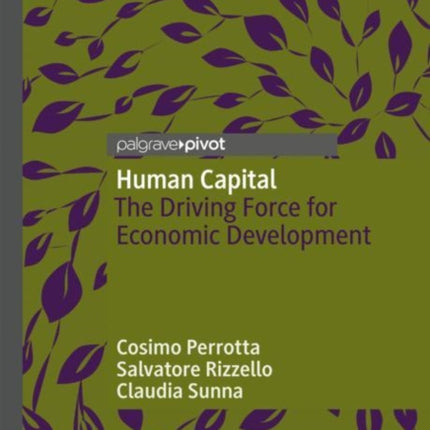 Human Capital: The Driving Force for Economic Development