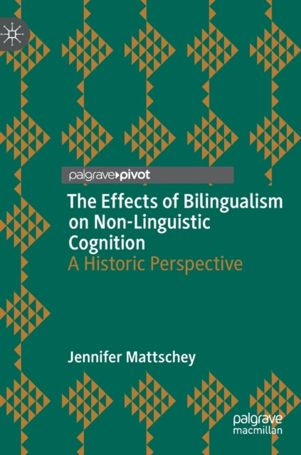 The Effects of Bilingualism on Non-Linguistic