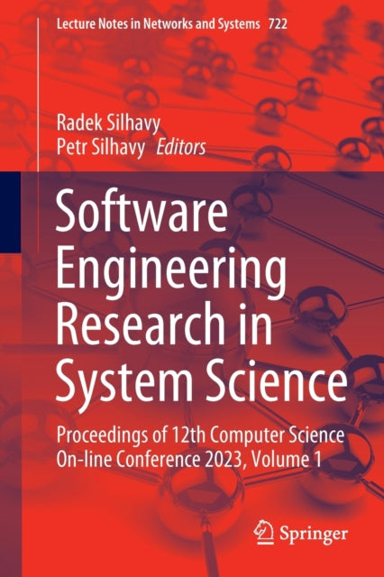 Software Engineering Research in System Science: Proceedings of 12th Computer Science On-line Conference 2023, Volume 1