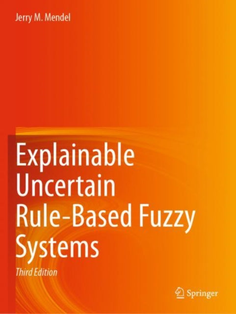 Explainable Uncertain RuleBased Fuzzy Systems