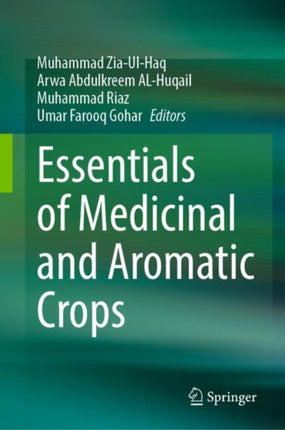 Essentials of Medicinal and Aromatic Crops