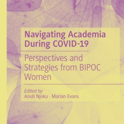Navigating Academia During COVID19