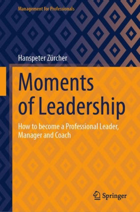Moments of Leadership: How to become a