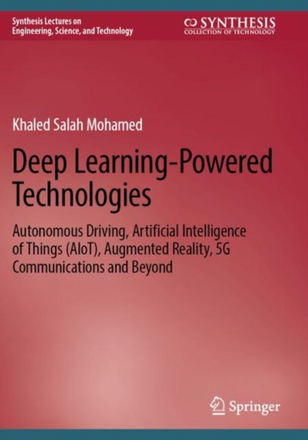 Deep LearningPowered Technologies