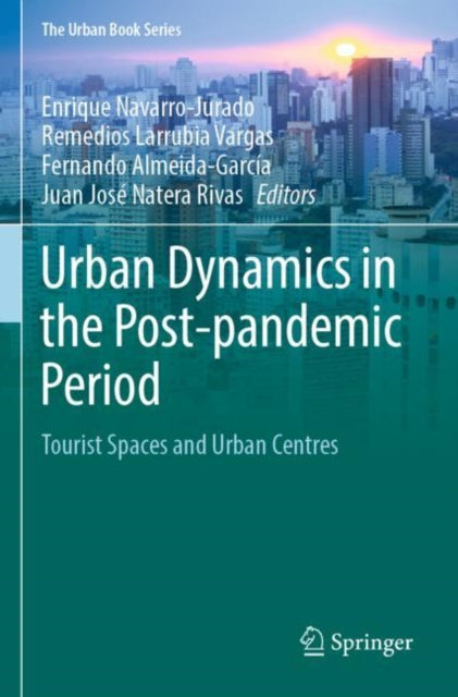Urban Dynamics in the Postpandemic Period
