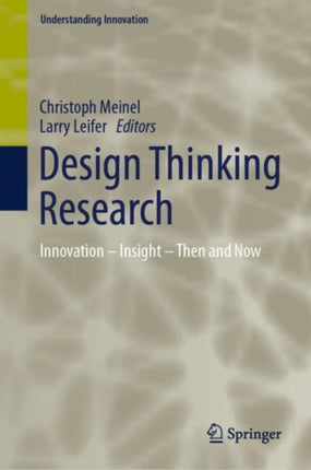 Design Thinking Research: Innovation – Insight –