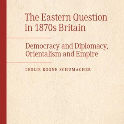 The Eastern Question in 1870s Britain: Democracy