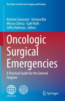 Oncologic Surgical Emergencies: A Practical Guide for the General Surgeon