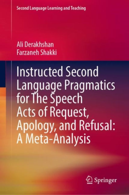 Instructed Second Language Pragmatics for The
