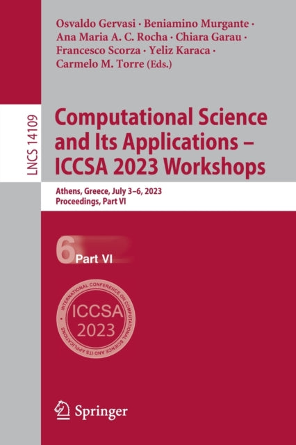 Computational Science and Its Applications – ICCSA 2023 Workshops: Athens, Greece, July 3–6, 2023, Proceedings, Part VI