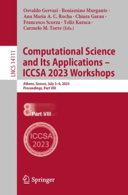 Computational Science and Its Applications – ICCSA 2023 Workshops: Athens, Greece, July 3–6, 2023, Proceedings, Part VIII