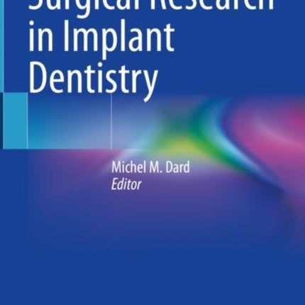 Surgical Research in Implant Dentistry