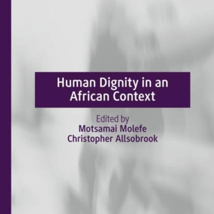 Human Dignity in an African Context