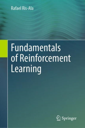 Fundamentals of Reinforcement Learning