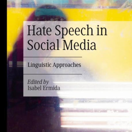 Hate Speech in Social Media: Linguistic