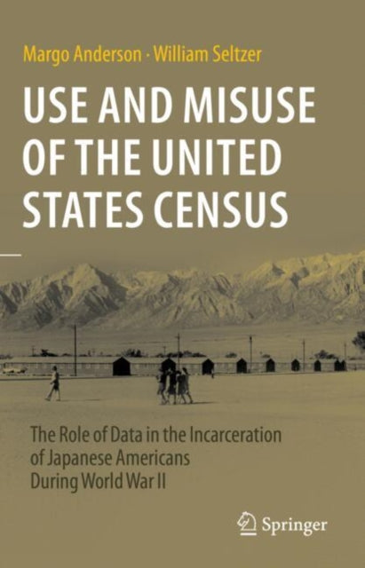 Use and Misuse of the United States Census: The