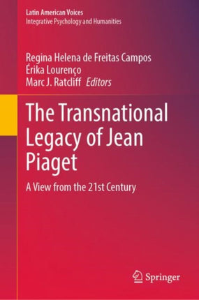 The Transnational Legacy of Jean Piaget: A View