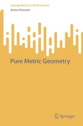 Pure Metric Geometry