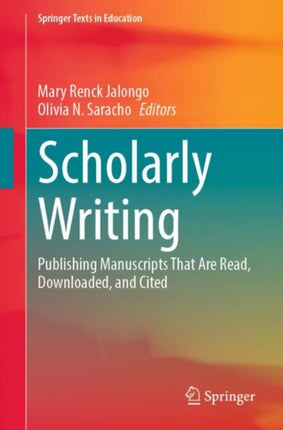 Scholarly Writing: Publishing Manuscripts That