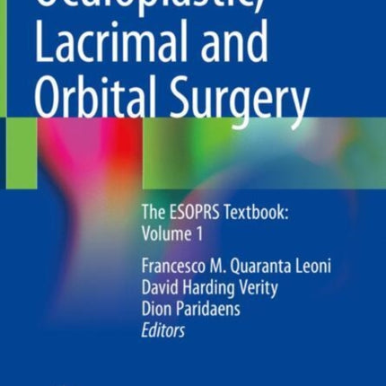 Oculoplastic Lacrimal and Orbital Surgery