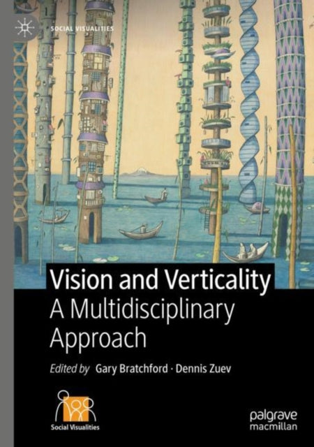 Vision and Verticality: A Multidisciplinary Approach