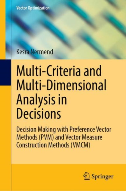 Multi-Criteria and Multi-Dimensional Analysis in