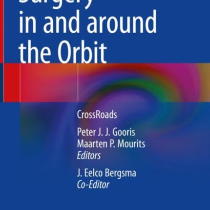 Surgery in and around the Orbit: CrossRoads