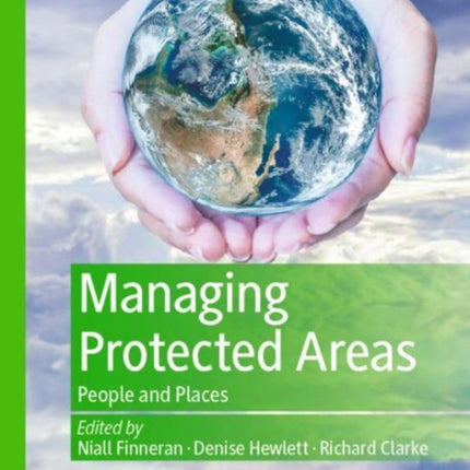 Managing Protected Areas: People and Places