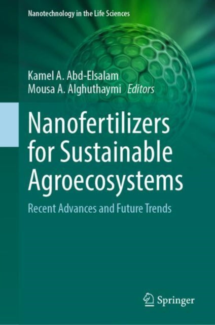 Nanofertilizers for Sustainable Agroecosystems: