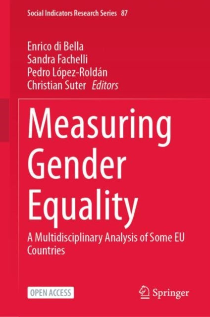 Measuring Gender Equality: A Multidisciplinary