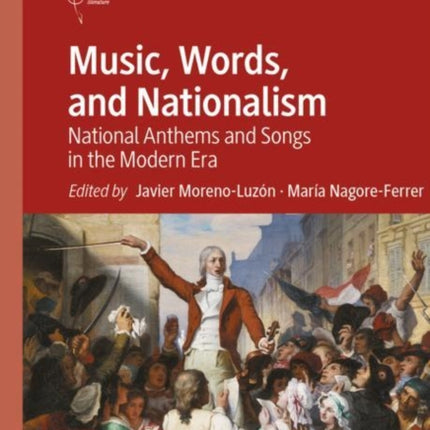 Music, Words, and Nationalism: National Anthems