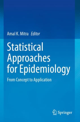 Statistical Approaches for Epidemiology