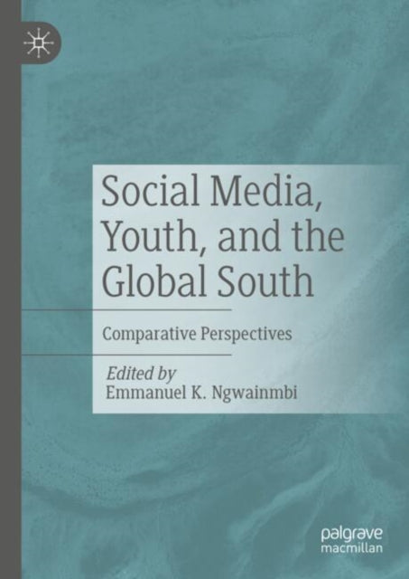 Social Media Youth and the Global South