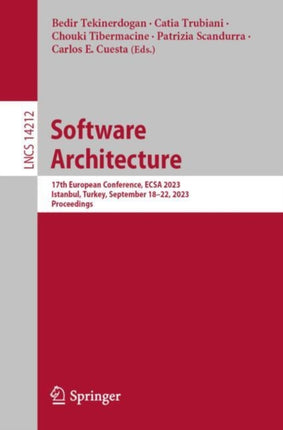 Software Architecture: 17th European Conference, ECSA 2023, Istanbul, Turkey, September 18–22, 2023, Proceedings