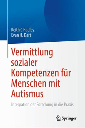 Vermittlung sozialer Kompetenzen für Menschen mit Autismus: Integration der Forschung in die Praxis