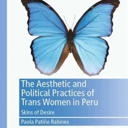 The Aesthetic and Political Practices of Trans