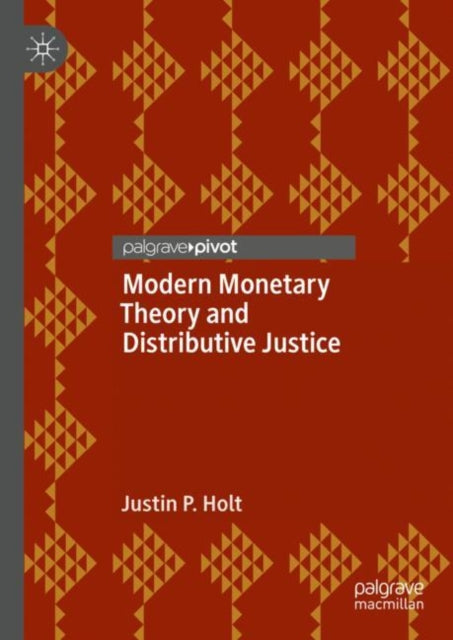 Modern Monetary Theory and Distributive Justice