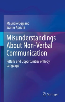 Misunderstandings About Non-Verbal Communication:
