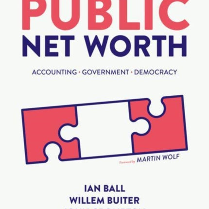 Public Net Worth: Accounting – Government - Democracy