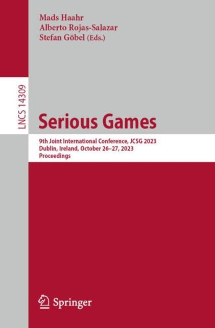 Serious Games: 9th Joint International Conference, JCSG 2023, Dublin, Ireland, October 26–27, 2023, Proceedings