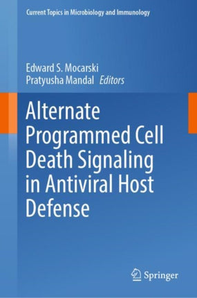 Alternate Programmed Cell Death Signaling in