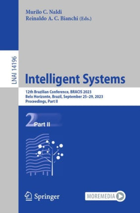 Intelligent Systems: 12th Brazilian Conference, BRACIS 2023, Belo Horizonte, Brazil, September 25–29, 2023, Proceedings, Part II