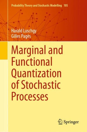 Marginal and Functional Quantization of