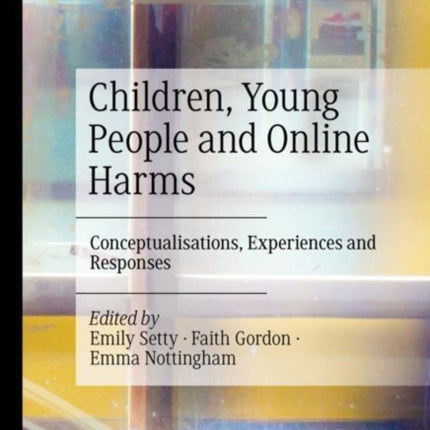 Children Young People and Online Harms