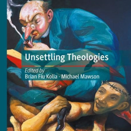 Unsettling Theologies: Memory, Identity, and Place